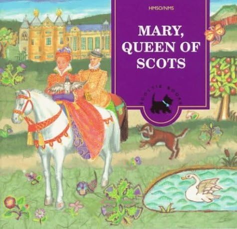 The Story of Mary Queen of Scots (Corbie): David Ross